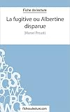 Image de La fugitive ou Albertine disparue: Analyse complète de l'oeuvre (French Edition)