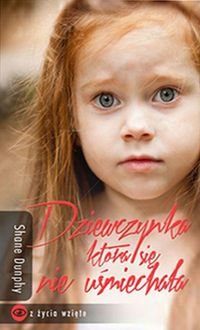 Dziewczynka, ktora sie nie usmiechala