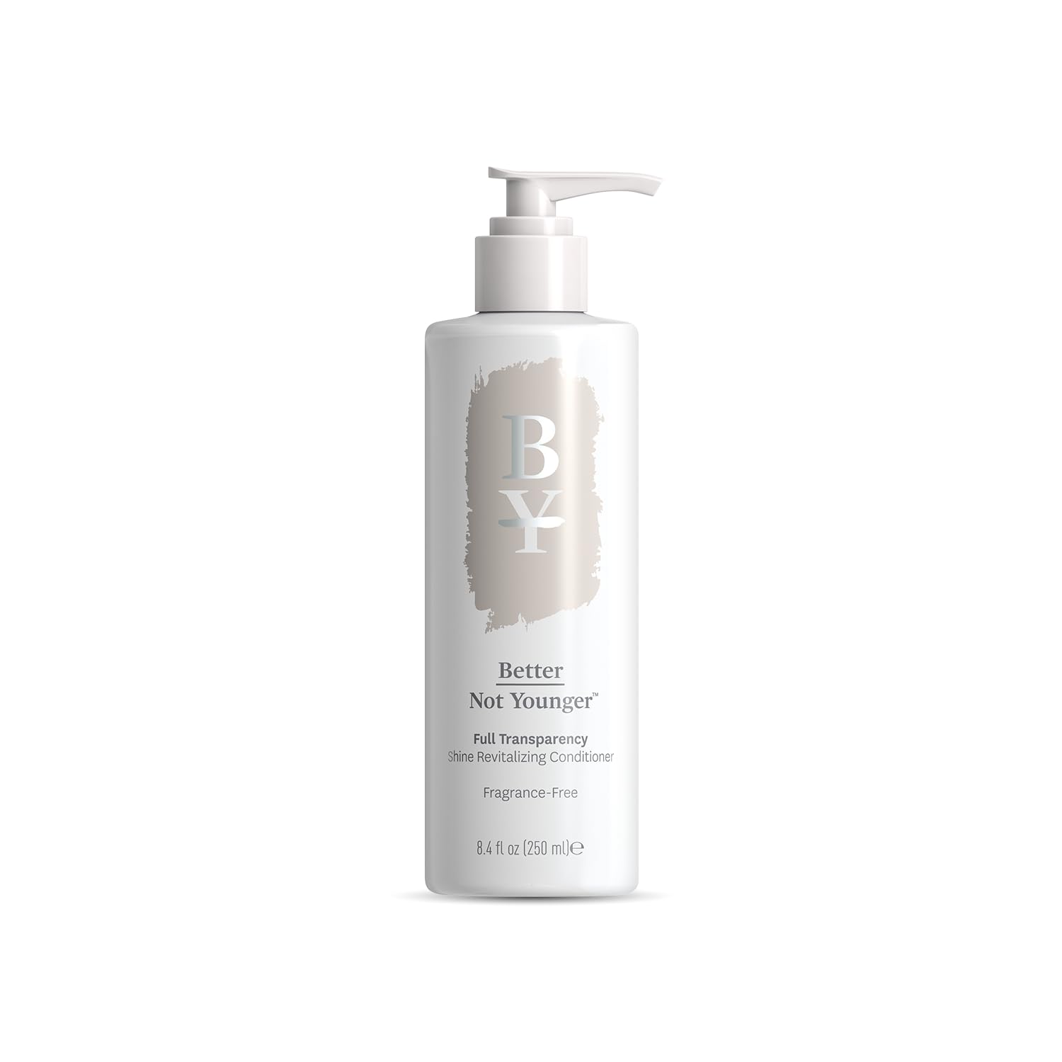 Better Not Younger Full Transparency Conditioner For Unisex 8.4 oz Conditioner