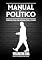Livro MANUAL POLÍTICO: PRINCÍPIOS PARA UMA LIDERANÇA ÉTICA E EFICIENTE