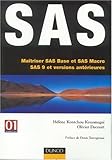 SAS : Maîtriser les langages SAS Base et SAS Macro (version 9 et antérieurs) by 