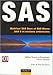 SAS : Maîtriser les langages SAS Base et SAS Macro (version 9 et antérieurs) by 