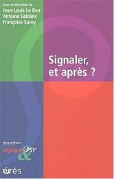 Signaler, et après ?