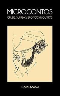 Livro Micocontos cruéis, surreais, eróticos e outros