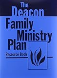 Deacon Family Ministry Plan Resource Book