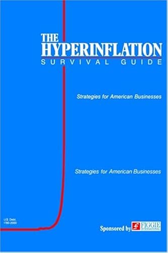 Download The Hyperinflation Survival Guide: Strategies for American Businesses PDF