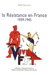 La  Résistance en France, 1939-1945