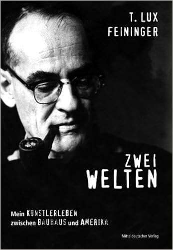 Zwei Welten Mein Kunstlerleben Zwischen Bauhaus Und Amerika Amazon De Feininger Theodore L Bergmeier Florian Bucher