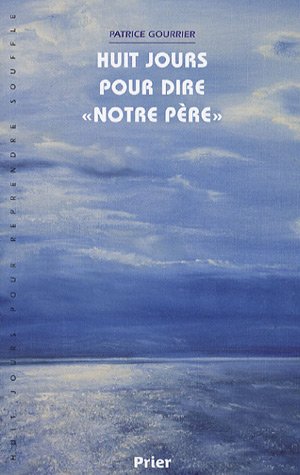 Huit jours pour dire 