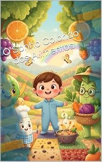 Livro O Sonho Colorido dos Alimentos