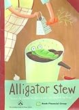 Paperback Alligator Stew: Favourite Poems Book