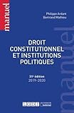 Droit constitutionnel et institutions politiques (2019) (Manuels) (French Edition) by