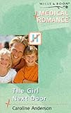 Front cover for the book The Girl Next Door by Caroline Anderson