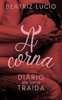 Livro A Corna: Diário de Uma Traída