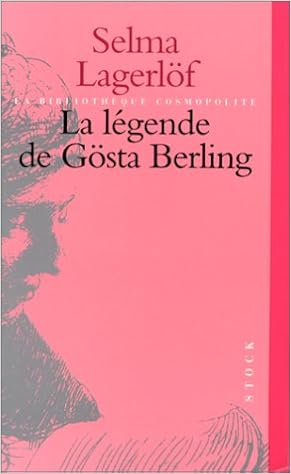 Lãgende De Gosta Berling La Amazonca Selma Lagerlof Books - 