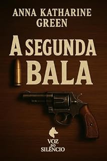 Livro A SEGUNDA BALA