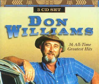 DON WILLIAMS - 36 All-Time Greatest Hits By Don Williams - Zortam Music