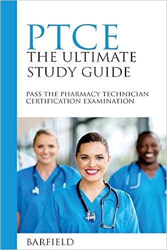 Ptce The Ultimate Study Guide Pass The Pharmacy Technician Certification Examination 9781541090637 Medicine Health Science Books Amazon Com