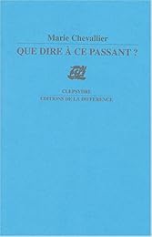 Que dire à ce passant ?