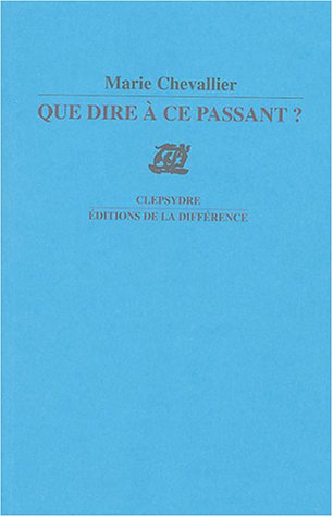 Que dire à ce passant ?