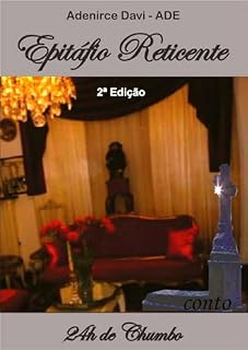 Livro Epitáfio Reticente: 24h de Chumbo