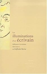 Les  illuminations d'un écrivain