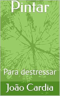 Livro Pintar : Para destressar