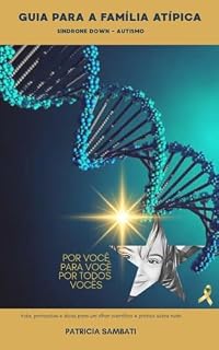 Livro Guia Para Família Atípica