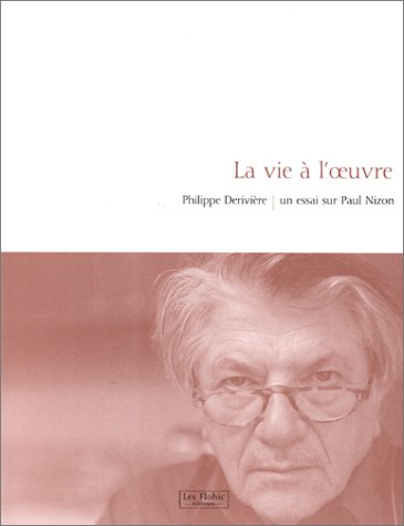 La  vie à l'oeuvre