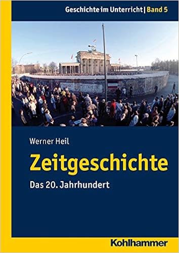 Zeitgeschichte Das 20 Jahrhundert Geschichte Im Unterricht Band 5 Amazon De Heil Werner Heil Werner Bucher