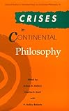 Crises in Continental Philosophy, , 079140420X