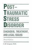 Post-Traumatic Stress Disorder : Diagnosis, Treatment, and Legal Issues, Scrignar, C. B., 0945032064
