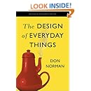 The Design of Everyday Things: Revised and Expanded Edition