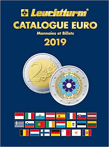 CATALOGUE EURO MONNAIES ET BILLETS 2019 CATALOGUE EURO MONNAIES ET BILLETS 2019