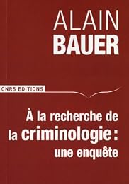 À la recherche de la criminologie