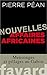 Nouvelles affaires africaines (French Edition) by 
