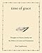 Time of Grace: Thoughts on Nature, Family, and the Politics of Crime and Punishment