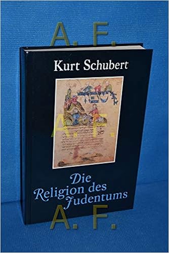 Die Religion Des Judentums Amazon Co Uk Kurt Schubert Books