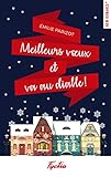 Meilleurs voeux et va au diable ! (French Edition) by