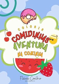 Livro Aventura na Cozinha - Comidinhas para colorir