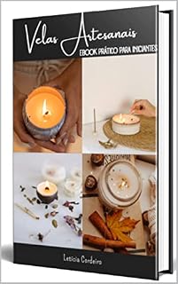 Livro Velas Artesanais - Ebook Prático Para Iniciantes