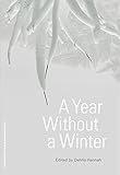 A Year Without a Winter by 