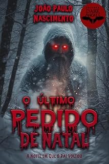 Livro O Último Pedido de Natal: A Noite em que o Pai Voltou
