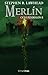 Merlín - STEPHEN R. LAWHEAD