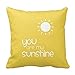 Emvency Set of 4 Throw Pillow Covers You are My Sunshine Yellow Gray with Words Decorative Pillow Cases Home Decor Square 18x18 Inches Pillowcases