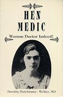 Hen medic: Woman doctor indeed! B0006QH8SU Book Cover
