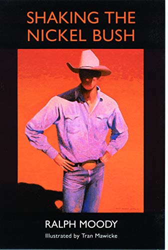 Shaking the Nickel Bush by Ralph Moody