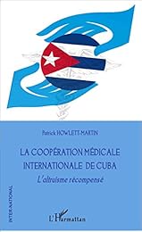 La  coopération médicale internationale de Cuba