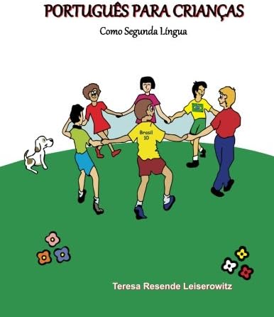 Português Para Crianças: Como Segunda Língua