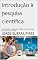 Livro Introdução à pesquisa científica: Aprenda sobre a pesquisa científica, e como ela pode ser parte da sua carreira (Manual de bolso do jovem pesquisador Livro 2)